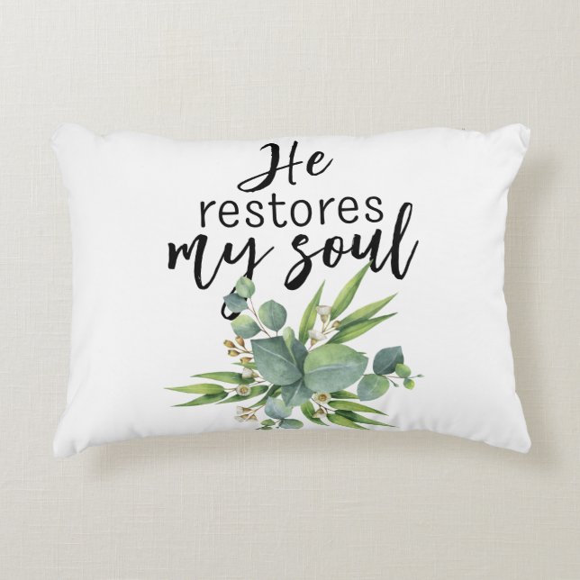 He Restores My Soul Decorative Cushion (Front)