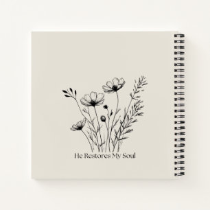 He Restores My Soul Minimalist Design Notebook