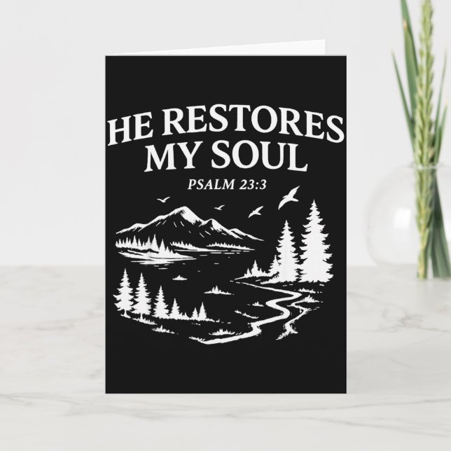 He Restores My Soul Psalm 23_3 Christian Bible Ver Card (Front)