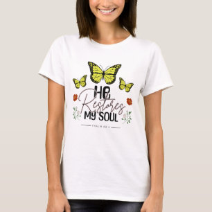He Restores My Soul shirt