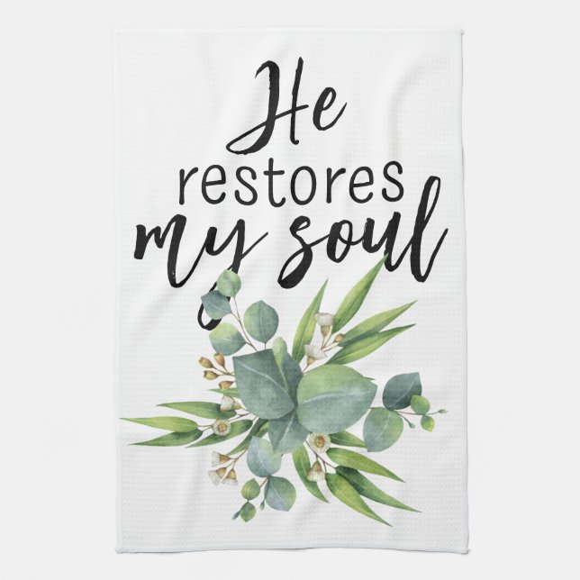 He Restores My Soul Tea Towel (Vertical)
