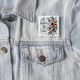 He restores my sould floral 15 cm square badge