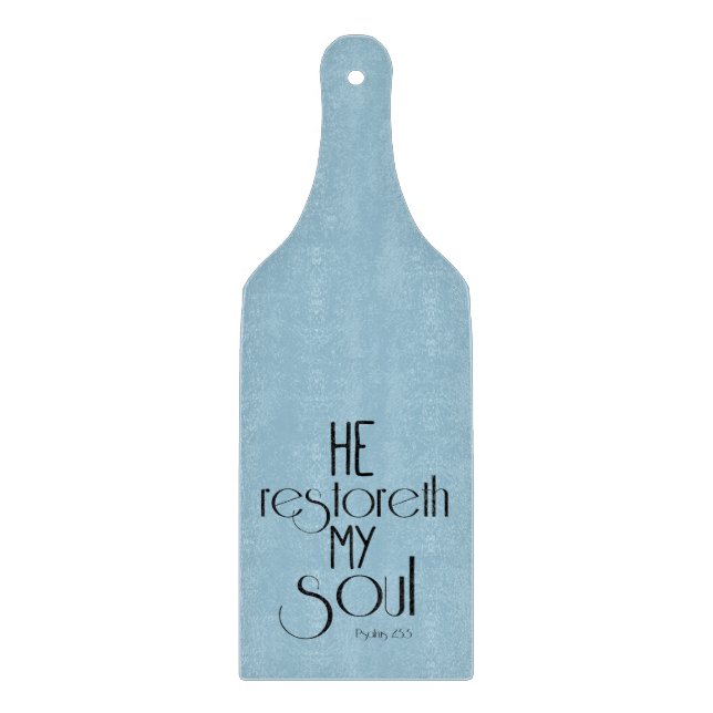 He restoreth my Soul Bible Verse Cutting Board (Front)