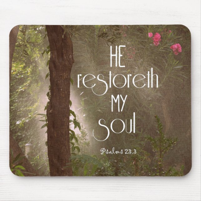 He restoreth my Soul Bible Verse Mouse Mat (Front)