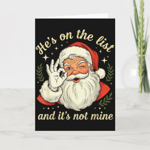 He’s On The List And It’s Not Mine Cool Retro Holi Card