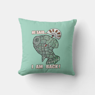 He Said... I Am Back! Funny Sports Meme Quote Cushion