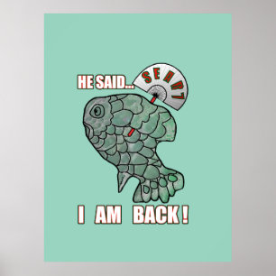 He Said... I Am Back! Funny Sports Meme Quote Poster