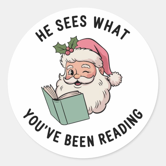 He Sees What You've Been Reading Bookish Christmas Classic Round Sticker (Front)