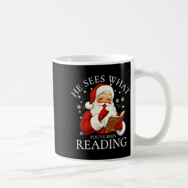 He Sees What You've Been Reading Funny Bookish Chr Coffee Mug (Right)