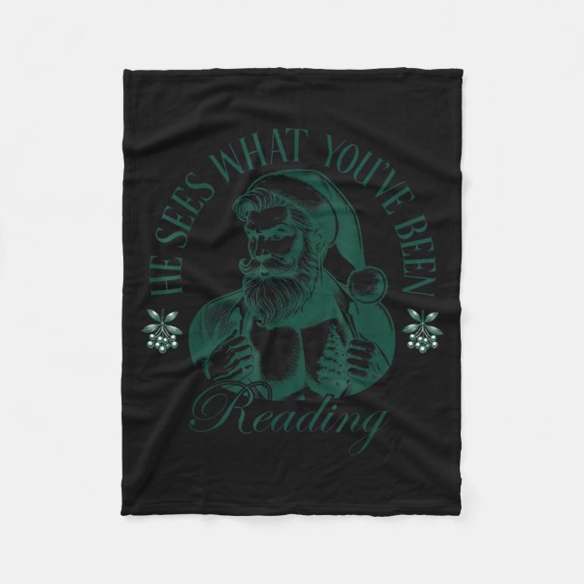He Sees What You've Been Reading Funny Bookish Chr Fleece Blanket (Front)