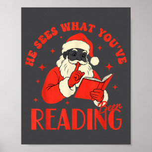 He Sees What You've Been Reading Funny Santa Book Poster