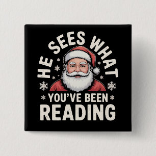 He Sees What You've Been Reading Santa Bookish  15 Cm Square Badge