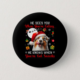 He Sees When You're Eating Snacks Xmas Australian 6 Cm Round Badge