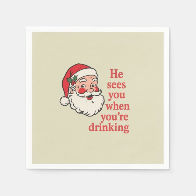  “He Sees You When You’re Drinking” CocktailNapkin Napkin (Front)