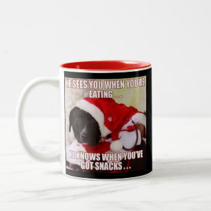 HE SEES YOU WHEN YOU'RE EATING. CUSTOMIZABLE!! Two-Tone COFFEE MUG