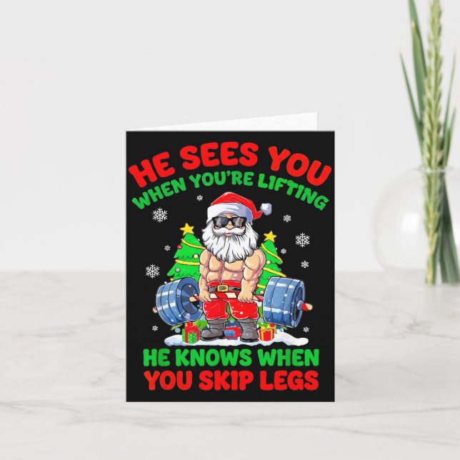 He Sees You When You're Lifting Skip Legs Santa Ch Card (Front)
