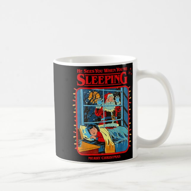 He Sees You When You're Sleeng Merry Christmas  Coffee Mug (Right)