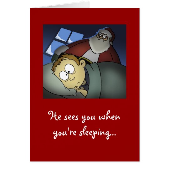 "He Sees You When You're Sleeping" Christmas Card