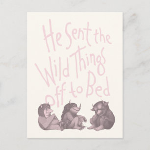 He Sent the Wild Things Off to Bed - Pink Postcard