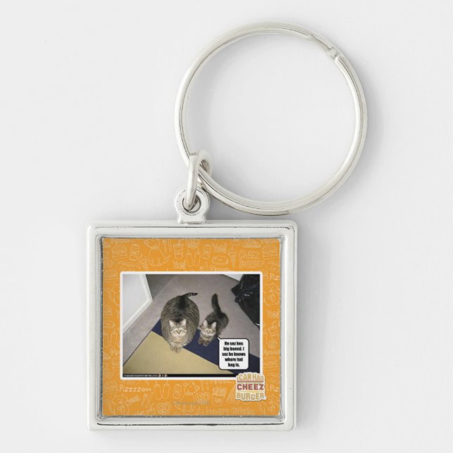 He sez hes big boned. key ring (Front)