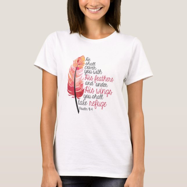 He Shall Cover You With His Feathers - Christian T-Shirt (Front)
