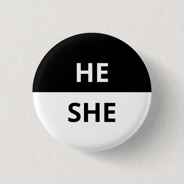 He/She Pronouns Black & White Badge (Front)