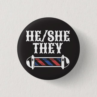 HE/SHE/THEY Pronoun Button