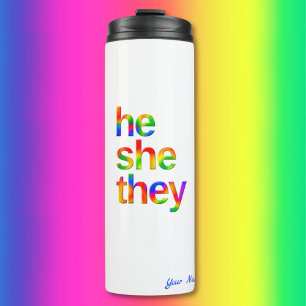 he she they Pronouns Thermal Tumbler