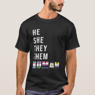 He She They Them Hu Trans Nonbinary Genderfluid Pr T-Shirt
