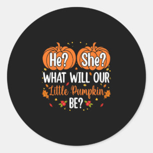 He She What Will Our Little Pumpkin Be Halloween P Classic Round Sticker