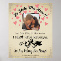 He Stole My Heart so I'm Taking His Name Wedding