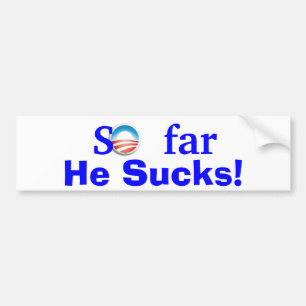 He Sucks! Bumper Sticker