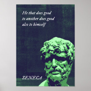 He that does good to another does good also to him poster