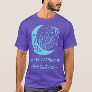 He The Patriarchy Feminism Witch Aqua Blue Womens  T-Shirt