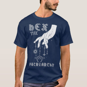 He The Patriarchy Feminism Witch Wicca Feminist Wi T-Shirt
