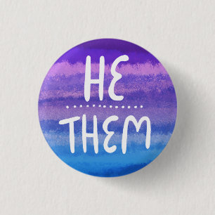 HE/THEM Pronouns Colourful Handlettered Watercolor 3 Cm Round Badge