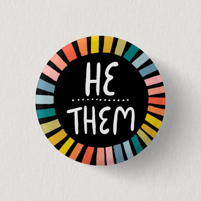 HE / THEM Pronouns Rainbow Handlettered Pride  3 Cm Round Badge (Front)