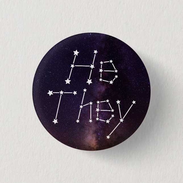 He/They Galaxy Starry Night Sky Constellation Pron 3 Cm Round Badge (Front)