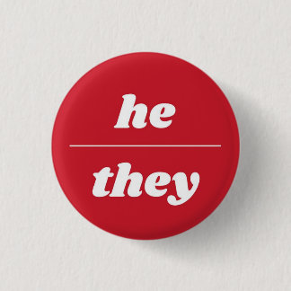 He/They Pronoun Pin, 1¼ Inch button