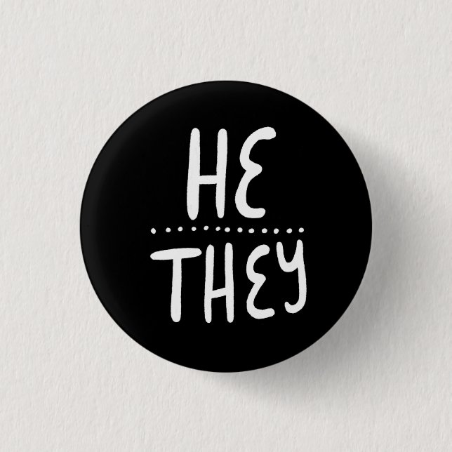 HE/THEY Pronouns Pride Handlettered Minimal 3 Cm Round Badge (Front)
