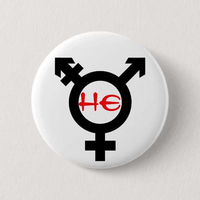 He Transgender 6 Cm Round Badge (Front)