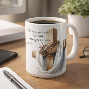 He Was Pierced for Our Transgressions Coffee Mug