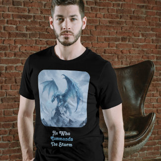 He Who Commands The Storm Ice Dragon T-Shirt