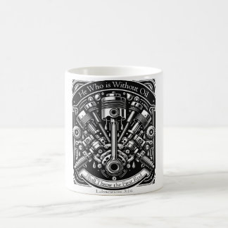 He Who is Without Oil, Shall Throw the First Rod Coffee Mug