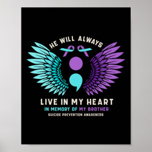 He Will Always Live In My Heart Suicide Prevention Poster
