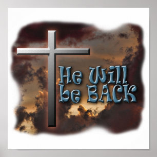 HE WILL BE BACK POSTER