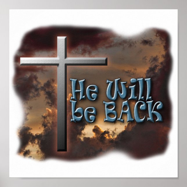 HE WILL BE BACK POSTER (Front)