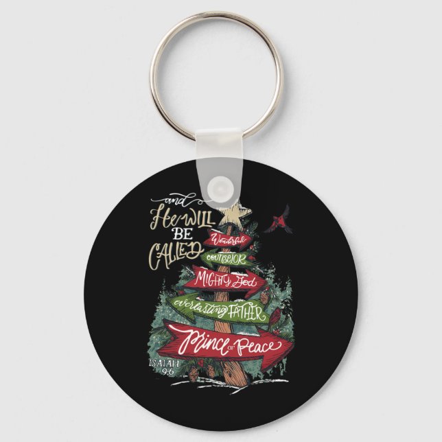 He Will Be Called Wonderful Counsellor Mighty God  Key Ring (Front)