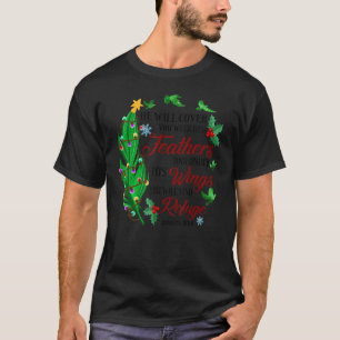 He Will Cover You With His Feathers Bible Quote Ps T-Shirt