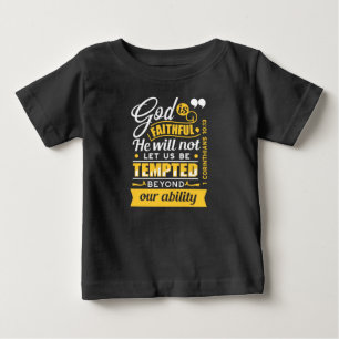  He Will Not Let You Be Tempted – Bible Verse Baby T-Shirt